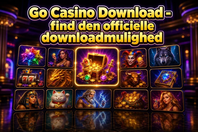 Go Casino Download - find den officielle downloadmulighed